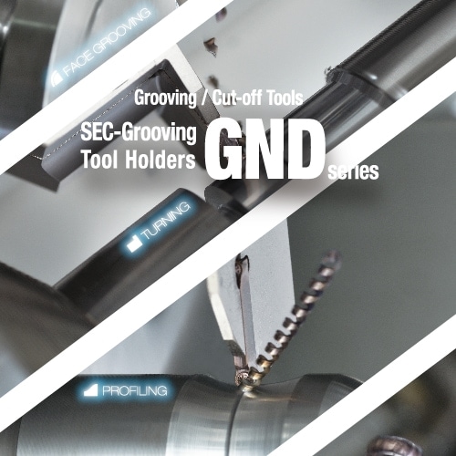 ใบมีดกลึงตัด GND SERIES – GROOVING AND CUT-OFF TOOL HOLDERS